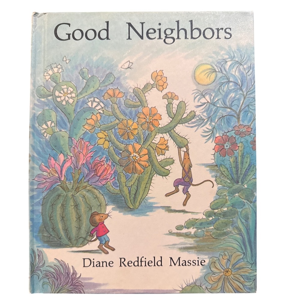 Good Neighbors Diane Redfield Massie Childrens Book Weekly Reader Edition‎ 1972